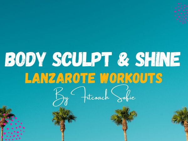 Afbeeldingen van Body Sculpt & shape - 33 full-body workouts op Lanzarote